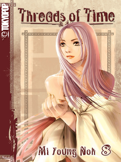 Title details for Threads of Time, Volume 8 by Mi Young Noh - Available